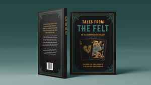 Tales from the Felt: An Illustrated Anthology (Add on)